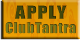 Apply to Club Tantra